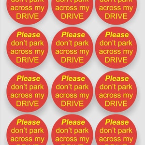 Parkeer niet aan de overkant van mijn oprit, waterdichte vinyl bedrukte stickers. (Bestemmingen buiten het VK: levering binnen 2-3 weken)