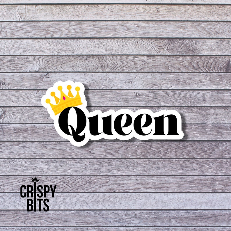 Sticker Making Queen Queen Sticker | Boss Sticker | Crown Sticker | Girl Power Sticker | Fun ...