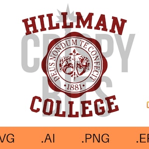 Archivo SVG de Hillman College / Archivo digital / png / Un mundo diferente / Archivo Cricut / Archivo Silhouette / Máquina de corte / Descarga instantánea / TV