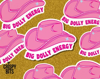 Big Dolly Energy Sticker | Dolly Parton | Nashville | Cowgirl | Country | Water Bottle Sticker | Laptop | Hydroflask | Funny Sticker | Pink