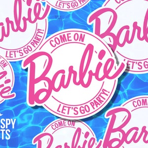 May include: Pink and white round stickers with the text "Barbie" and "Come on, let's go party!" on a blue background.