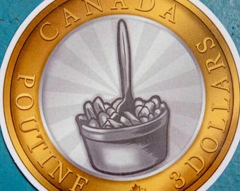 Sticker muntstuk Poutine "Poonie" - ronde vinylsticker Canadiana - 3 x 3"