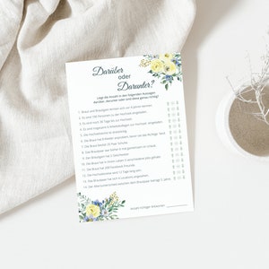 May include: A printable bridal shower game with a floral design. The game is called "Dar&uuml;ber oder Darunter?" and asks players to guess if the bride's answers to various questions are above or below a certain number.