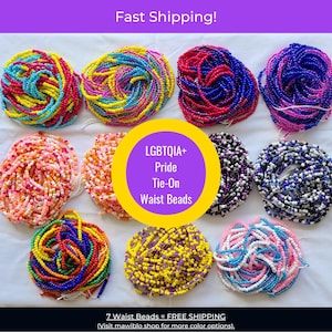 May include: A collection of multi-coloured waist beads, including pink, blue, yellow, and purple. The image features a central graphic with the text "LGBTQIA+ Pride Tie-On Waist Beads". The words "Fast Shipping!" are at the top.