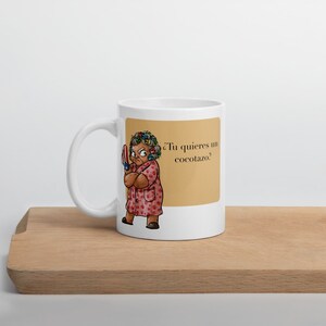 Tu Quieres un Cocotazo 11oz Mug | Puerto Rico Coffee Mug | Puerto Rico Gift | Funny Puerto Rico Mug | Puerto Rican Saying | Taza de Cafe