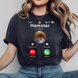 Funny Hamster Tshirt, Funny Animal Shirt, Hamster Tee, Hamster FaceTime Shirt, Pet Lover Gift, Funny Hamster Shirt, Funny Hamster T-shirt