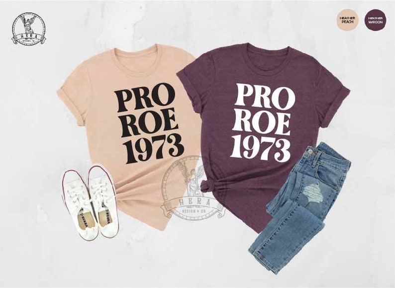 1973 Shirt, Pro Roe 1973 Shirt, Abortion Law Protest Shirt, Feminist Shirt, Protect Roe v Wade Shirt, Pro Choice Shirt, My Body My Choice 
