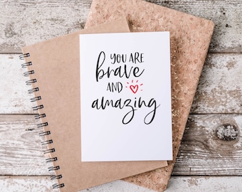 Brave Encouragement Card, You Are Brave Message
