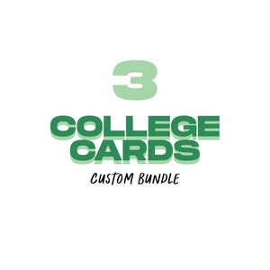 May include: A graphic design featuring a large light green number 3 positioned above the dark green text COLLEGE CARDS in a bold, blocky font. Below this, the words CUSTOM BUNDLE are written in a smaller, black, handwritten-style script font.