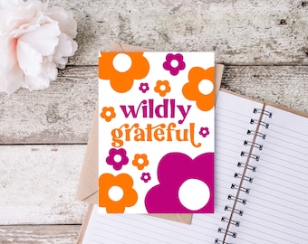 Retro Flower Thank You Card: Wildly Grateful Blank Card