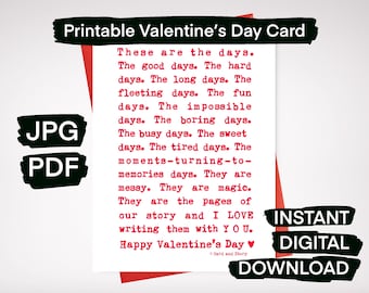 Valentine’s Day Card Romantic  These are the Days  Digital Download