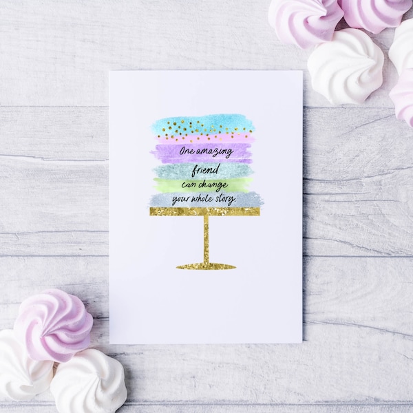 Birthday Card for Friend Female, One Friend Can Change Your Whole Life, Birthday Gift for Best Friend Her, Friendship Birthday Gift, Close