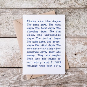 These are the Days, Romantic Anniversary Card for Husband, for Wife, Love Card for Boyfriend, for Girlfriend, I Love you Card for Him