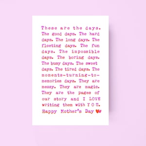 May include: A pink and white card with a message about the days of life and a happy Mother's Day greeting.