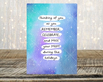 First Christmas Without Mom, Loss of Mother Sympathy Card, Mom in Heaven Holidays Day Sympathy, Loss of Mom, Missing Mom During the Holidays