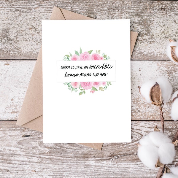 Stepmom Birthday Card, Happy Birthday Bonus Mom Gift, Birthday Card for Stepmother, Step Mom,  from Stepdaughter, from Stepson, Like a Mom