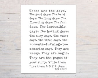 Mothers Day Gift for her, For New Mom, For Daughter, For Friend, Mother's Day Poems, These are the Days Print, Art Print, from Husband