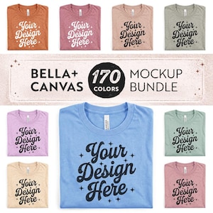 May include: A selection of folded t-shirts in shades like orange, pink, beige, and green. Each shirt has the text "Your Design Here." The image includes a banner that reads "BELLA+ CANVAS 170 COLORS MOCKUP BUNDLE."
