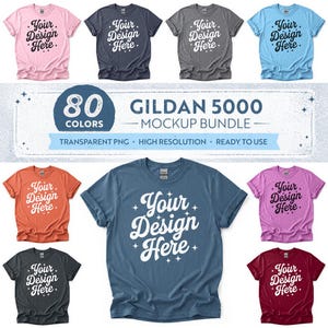 May include: A mockup bundle of Gildan 5000 t-shirts in various colors, including pink, blue, and gray. Each shirt features the text "Your Design Here" in a white, stylized font. The image also includes a banner with the text "80 Colors".