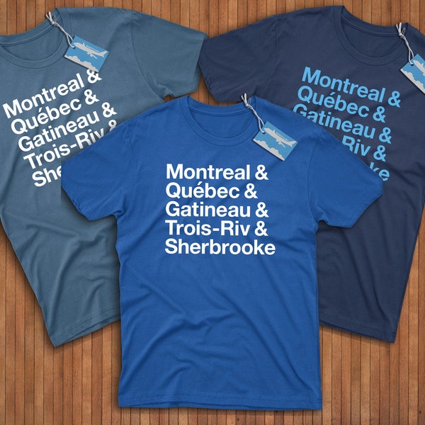 Quebec Cities Shirt! Reppin' Montreal, Québec City, Gatineau, Trois-Rivières, & Sherbrooke!