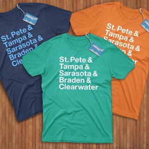 Tampa Area Cities Shirt! Reppin&#39; St. Pete (St. Petersburg), Tampa Bay, Sarasota, Braden (Bradenton), & Clearwater! The Big Guava!