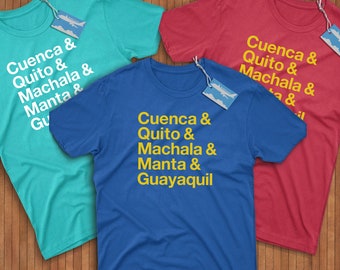 Maglia Ecuador Cities! Reppin&#39; Cuenca, Quito, Machala, Manta e Guayaquil!