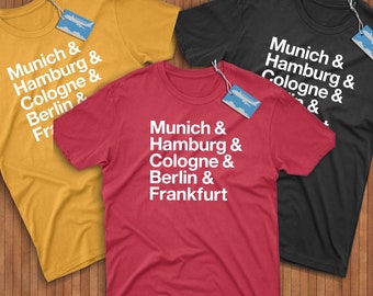 Germany Cities Shirt! Reppin' Munich, Hamburg, Cologne, Berlin, & Frankfurt!