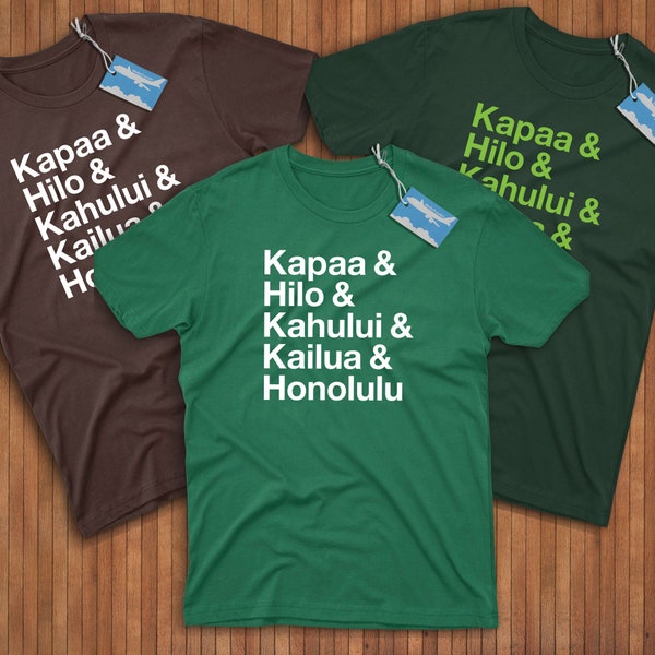 Hawaii Cities Shirt! Reppin' Kapaa, Hilo, Kahului, Kailua, & Honolulu!