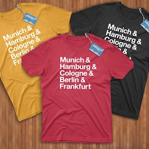 Germany Cities Shirt! Reppin&#39; Munich, Hamburg, Cologne, Berlin, & Frankfurt!