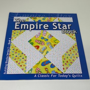 The Empire Star Block/ Building Blocks Series 2 Book 4/ A Classic for today&#39;s Quilt book