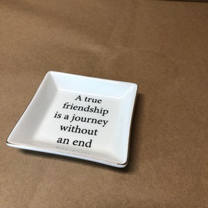Friendship Trinket Dish/ Trinket dish