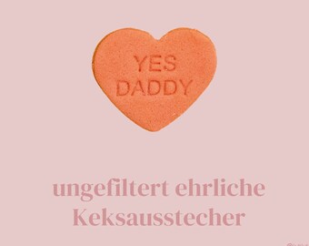 Yes Daddy Keksausstecher