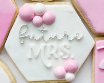 Future Mrs Fondant Stamp| Bride to Be Cookie Embosser| Fondant Embosser| Cookie Debosser| Cookie Stamp| Fondant Cookie Stamp| Miss to Mrs