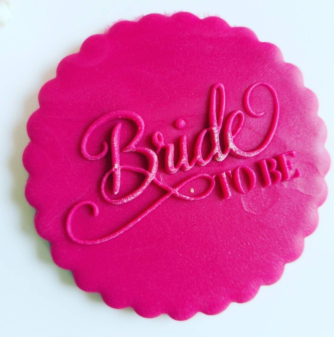 Bride to Be Cookie Embosser Wedding Embosser Fondant Stamp Etsy