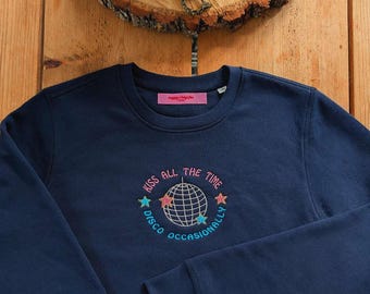 Kiss all the time. Disco, Occasionally Embroidered Styles Inspired Jumper | HS4 Inspired Embroidered Jumper | We Belong Together | Disco HS