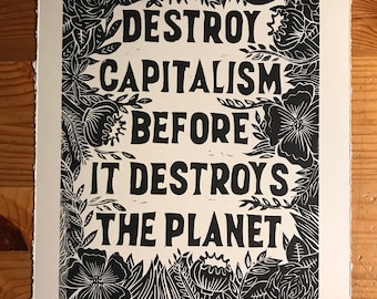 Destruir el capitalismo antes de que destruya la impresión linograbada del planeta