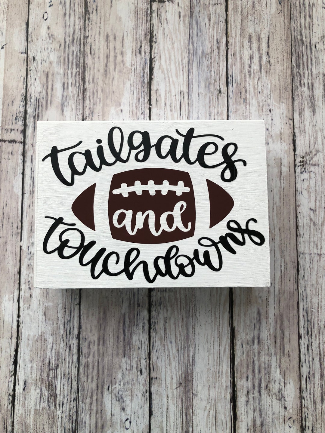 Football Touchdown Sign Tailgates and Touchdowns Football Sign: Reclaimed Wood Tiered Tray ...