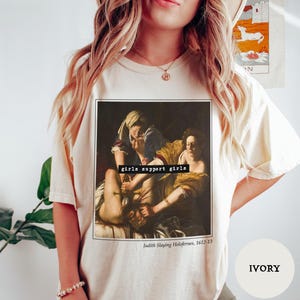 Funny Feminist Artemisia Gentileschi Art Shirt, Judith Slaying Holofernes Famous Artist Shirt, Feminist Women Rights Renaissance Unhinged
