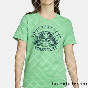 May include: A green t-shirt with a skull and wings graphic and the text "YOUR TEXT YOUR TEXT YOUR TEXT".