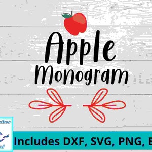 Apple Monogram Digitaal Bestand, png, svg. dxf, eps bestanden allemaal inbegrepen! Personaliseer dit prachtige monogrambestand met lerarenthema.