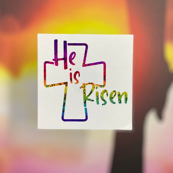 He is Risen Car Decal Etsy