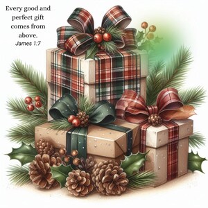 Puede incluir: Tres regalos de Navidad envueltos con papel a cuadros y marrón, decorados con lazos verdes, piñas y acebo. El regalo de arriba tiene un lazo rojo y bayas rojas. El texto "Every good and perfect gift comes from above. James 1:7" está en la esquina superior izquierda.