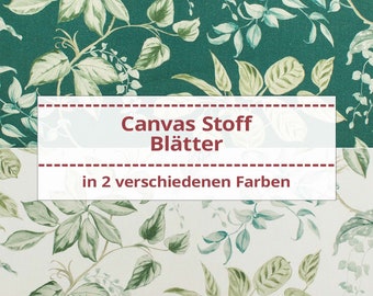 Canvas Stoff Blätter, Dekostoff aus 100% Baumwolle, Leinenoptik (Meterware ab 0,50m)