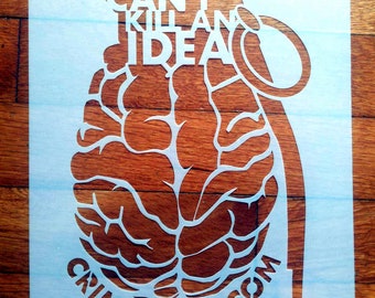 Sjabloon: gemeentelijmen x CrimethInc.com You Can't Kill An Idea (10 x 6,75 inch, 1-laags stencil gesneden uit 7 mil mylar)