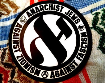 Anarchist Jews: Against Fascism, Against Zionism; 2.75" circles, 1 or packs of 5/10/25/50/100/250