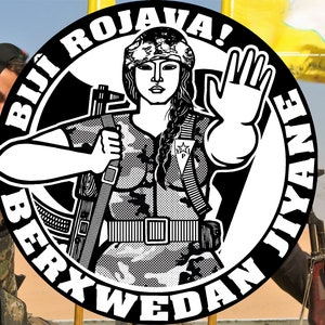 Rojava Solidarity Sticker: Bijî Rojava! Berxwedan Jiyane (Long Live Rojava! Resistance is Life), YPJ Militiawoman image 2