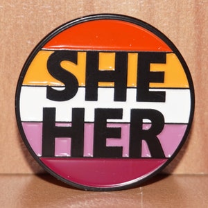 She/Her Lesbian flag pride pronoun enamel pin