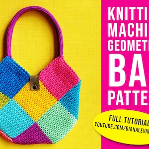 May include: A colourful geometric knitted bag with a pink, blue, yellow, and green diamond pattern. The bag has a purple handle and a brown leather tag. The text "KNITTING MACHINE GEOMETRIC BAG PATTERN" is in white letters on a pink background. The text "FULL TUTORIAL: YOUTUBE.COM/DIANALEVINEKNITS" is in white letters on a yellow oval.
