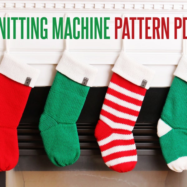 Christmas Stockings! (Circular Knitting Machine Pattern for Addi®Express Kingsize and Professional Knitting Machines)