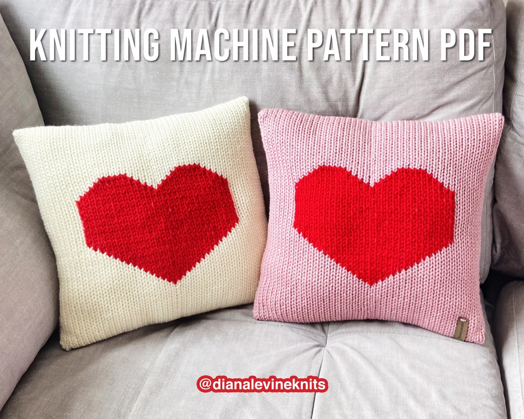 Heart Throw Pillows Valentine's Day KNITTING MACHINE PATTERN for